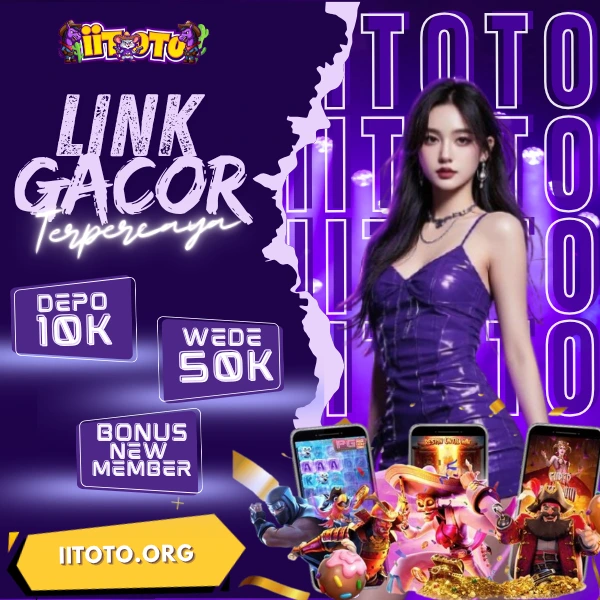 IITOTO ☘ Link Gacor Slot Deposit Qris 10K Gampang Menang Hari Ini